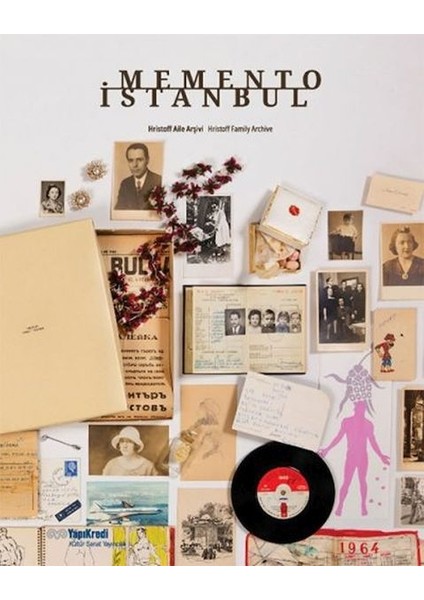 Memento Istanbul: Hrıstoff Aile Arşivi