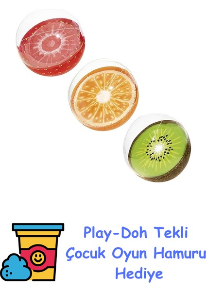 46CM Meyve Plaj Topu (1 Adet) + Play-Doh Oyun Hamuru