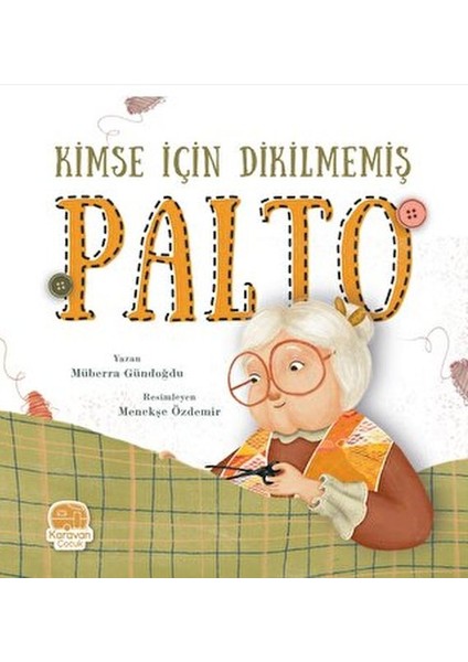 Kimse Için Dikilmemiş Palto