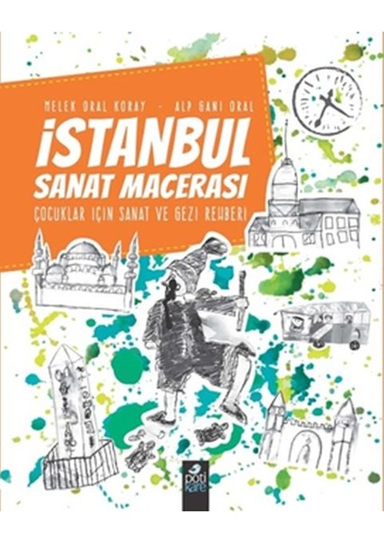 Istanbul Sanat Macerası - Çocuklar Için Sanat ve Gezi Rehberi
