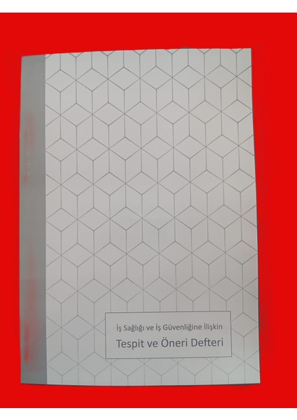 Iş Sağlığı ve Güvenliğine Ilişkin Tespit ve Öneri Defteri
