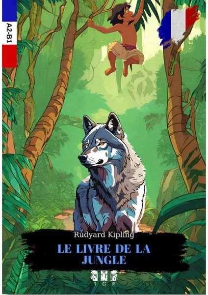 Le Lıvre De La Jungle (Fransızca)
