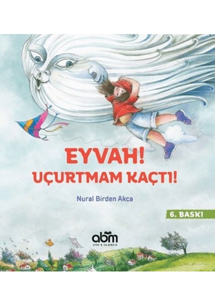 Eyvah! Uçurtmam Kaçtı!