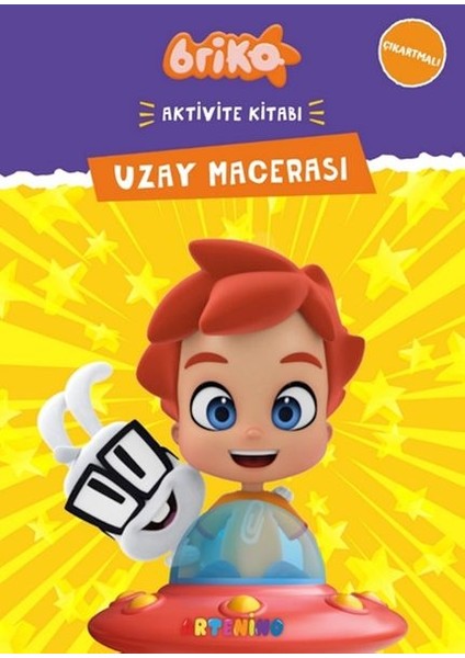 Briko Uzay Macerası - Çıkartmalı Aktivite Kitabı Serisi