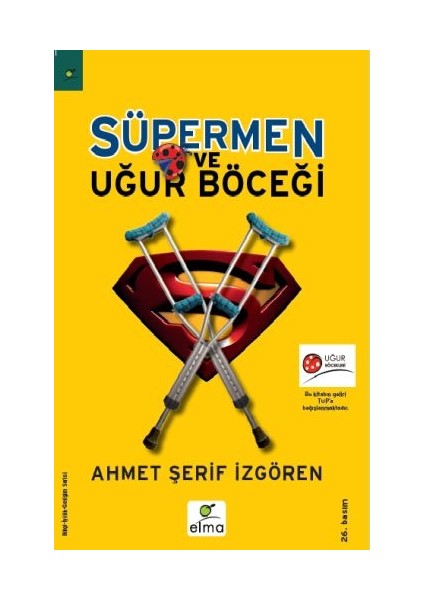 Süpermen ve Uğur Böceği