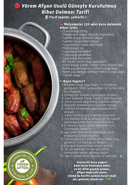 Yörem Afyon Afyon Yöresinden Anadolu Tencerelerinin Kırmızı Gülü Hakiki Kurutulmuş Dolmalık Köy Biberi | 25 Adet fırsatları