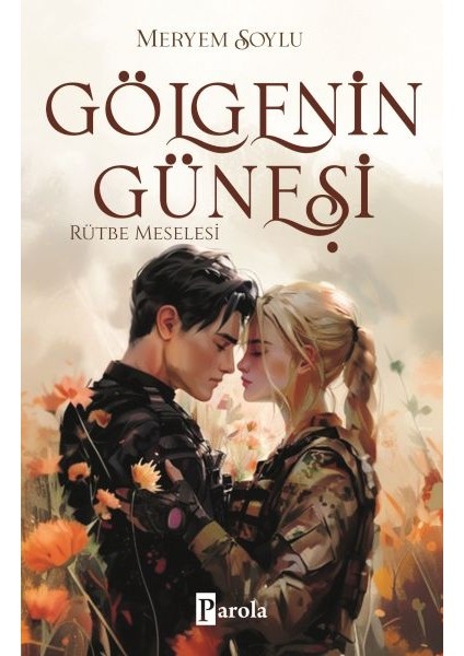 Gölgenin Güneşi 3 – Rütbe Meselesi