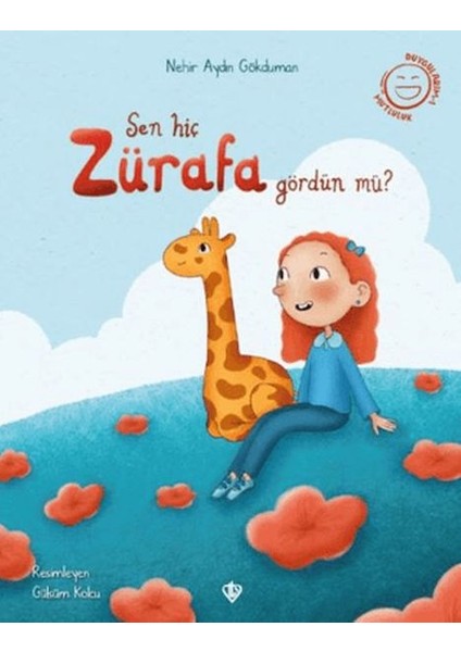 Sen Hiç Zürafa Gördün Mü?