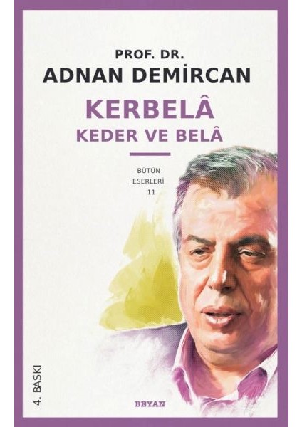 Kerbela - Keder ve Bela