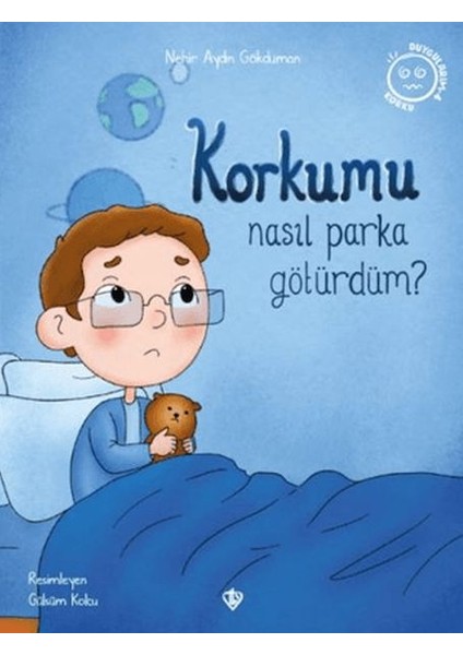 Korkumu Nasıl Parka Götürdüm?
