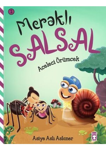 Aceleci Örümcek - Meraklı Salsal 1