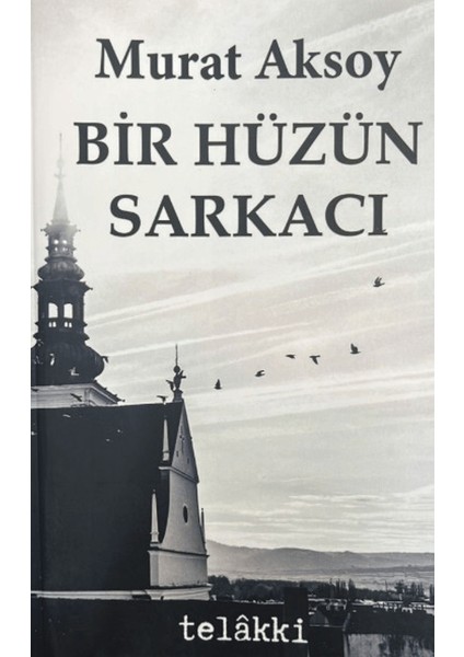 Bir Hüzün Sarkacı