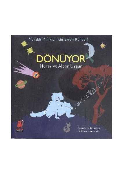 Minikler Için Evren Rehberi 1 Dönüyor