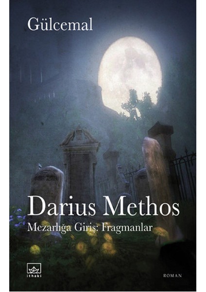 Darius Methos Mezarlığa Giriş: Fragmanlar