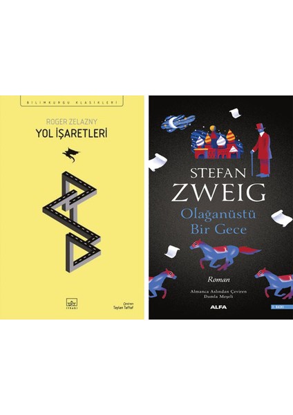 Yol Işaretleri + Olağanüstü Bir Gece