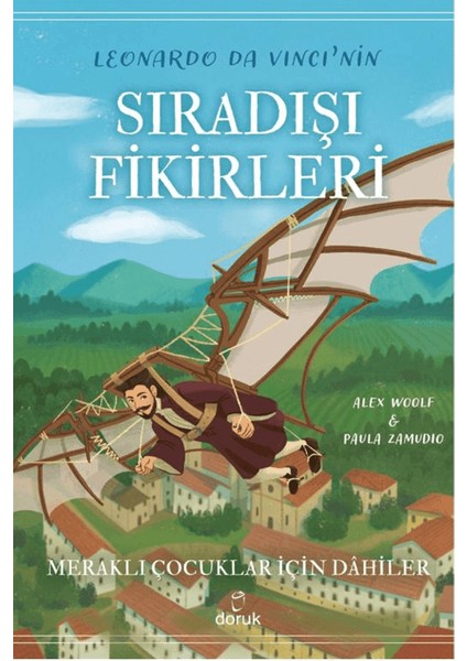 Leonardo Da Vinci’nin Sıradışı Fikirleri