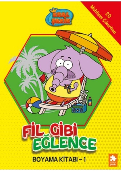 Kral Şakir Fil Gibi Eğlence Boyama Kitabı- 1