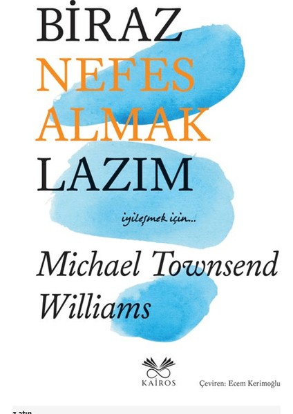 Biraz Nefes Almak Lazım