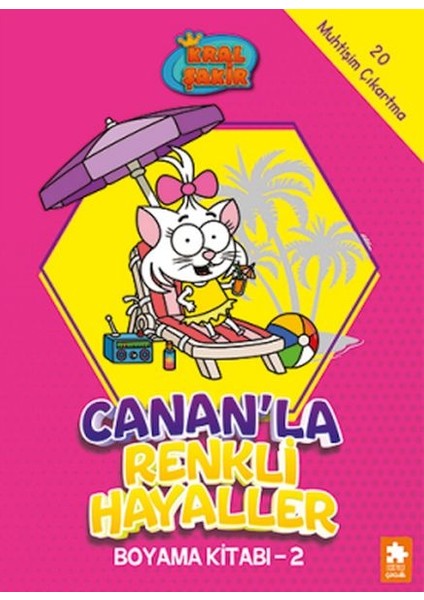 Kral Şakir Canan’la Renkli Hayaller Boyama Kitabı- 2