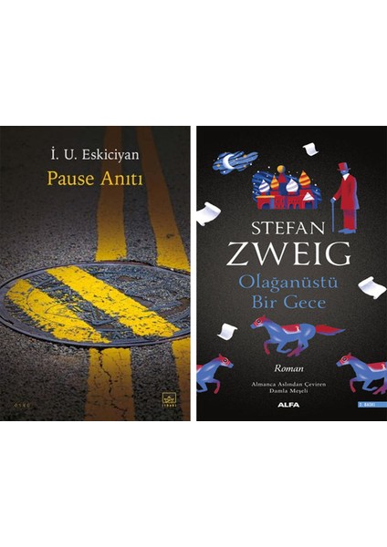 Pause Anıtı + Olağanüstü Bir Gece