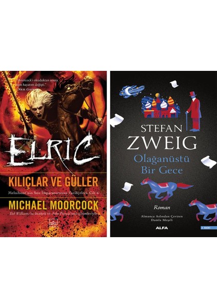 Elric: Kılıçlar ve Güller – Melnibone’nin Son Imparatorunun Tarihçeleri Cilt 6 + Olağanüstü Bir Gece