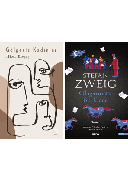 Gölgesiz Kadınlar + Olağanüstü Bir Gece
