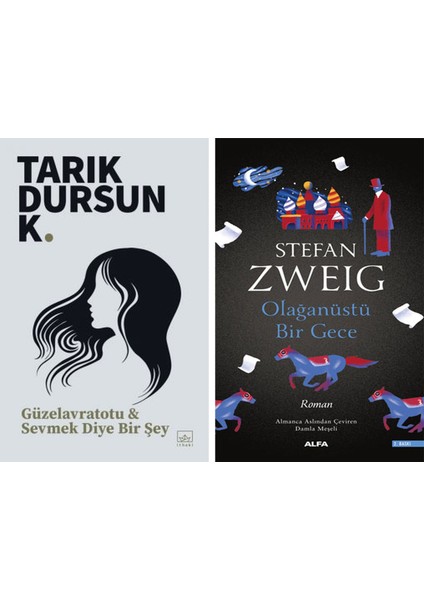 Güzelavratotu & Sevmek Diye Bir Şey + Olağanüstü Bir Gece