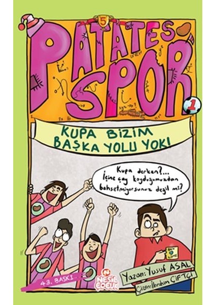 Kupa Bizim Başka Yolu Yok / Patatesspor 5
