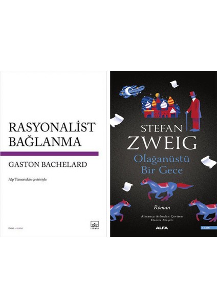 Rasyonalist Bağlanma + Olağanüstü Bir Gece