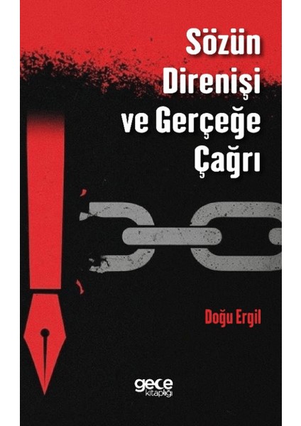 Sözün Direnişi ve Gerçeğe Çağrı