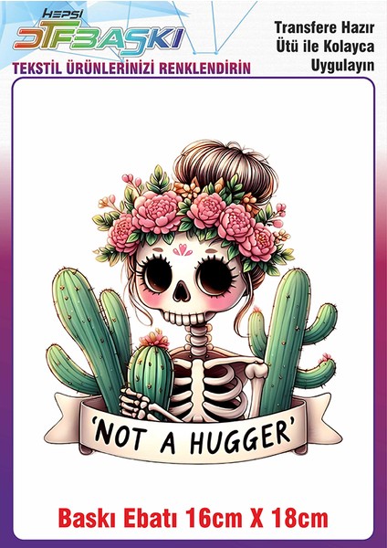 Not A Hugger Ütü ile Yapışan Kumaş Tekstil Kıyafet Dtf Baskı