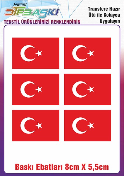 Türk Bayrağı 6 Adet Ütü ile Yapışan Kumaş Tekstil Kıyafet Dtf Baskı