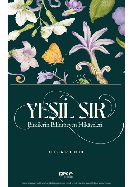 Yeşil Sır Bitkilerin Bilinmeyen Hikâyeleri