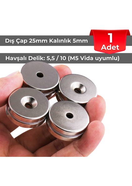 [1 Adet] Neodyum Mıknatıs Dış Çap 25MM Havşalı Delik 5,5mm Kalınlık 5mm [D25XD5,5/10X5] [N149]
