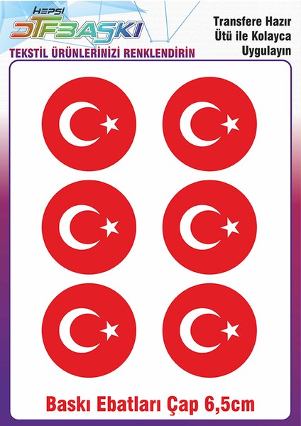 Türk Bayrağı Yuvarlak 6 Adet Ütü ile Yapışan Kumaş Tekstil Kıyafet Dtf Baskı