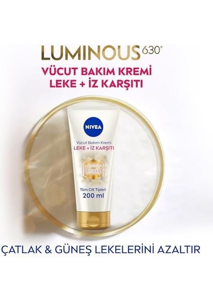 Nıvea LUMINOUS630 Leke ve Iz Karşıtı Vücut Bakım Kremi 200ML, Çatlak ve Güneş Lekesi Iyileştirici, 48 Saat Nemlendirici