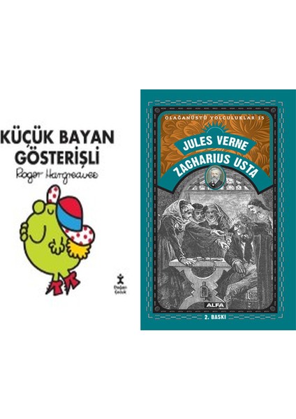 Küçük Bayan Gösterişli + Zacharius Usta