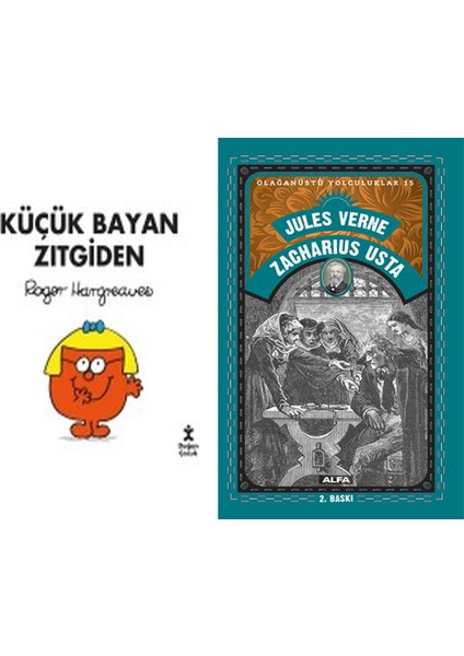 Küçük Bayan Zıtgiden + Zacharius Usta