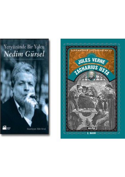 Yeryüzünde Bir Yolcu: Nedim Gürsel + Zacharius Usta