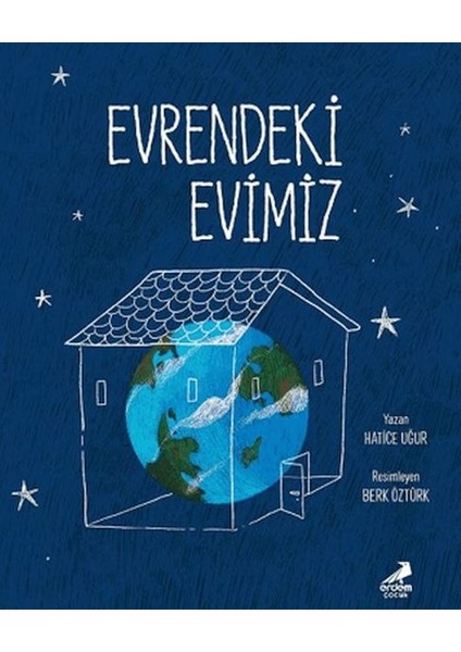 Evrendeki Evimiz