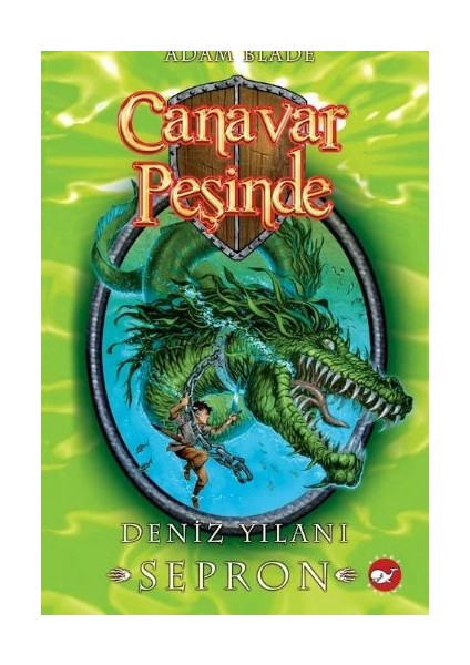 Canavar Peşinde 02 - Deniz Yılanı Sepron
