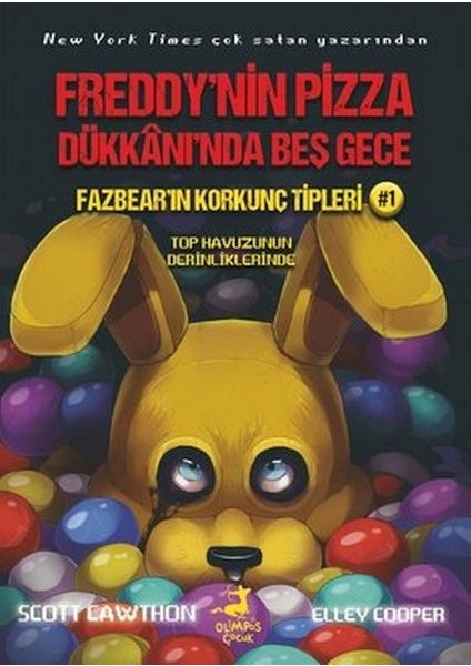 Fazbear'ın Korkunç Tipleri 1 - Top Havuzunun Derinliklerinde - Freddy'nin Pizza Dükkanı'nd