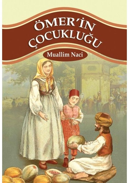 Ömerin Çocukluğu 100 Temel Eser 1.kademe
