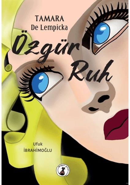 Tamara De Lempicka Özgür Ruh