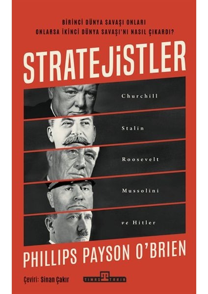 Stratejistler: Churchill, Stalin, Roosevelt, Mussolini ve Hitler