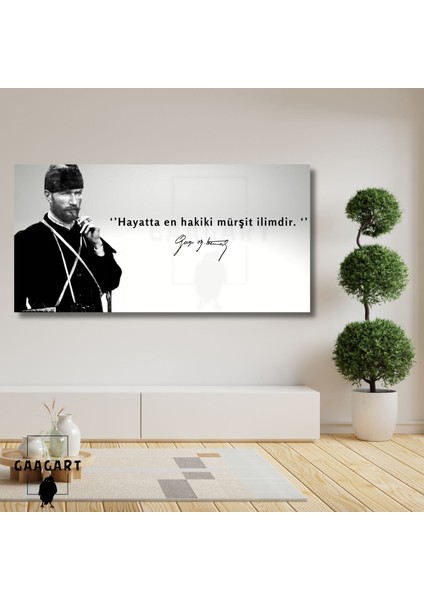Panoramik Kanvas Makam Panosu Siyah Beyaz Atatürk Hayatta En Hakiki Mürşit Ilimdir.