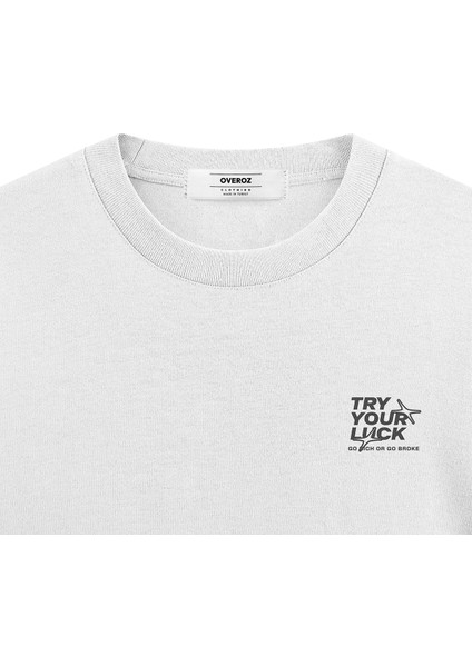 Beyaz Oversize Tshirt Try Your Luck Sırt Baskılı T-Shirt Oversize Yazılı Unisex Tişört 1216 fırsatları