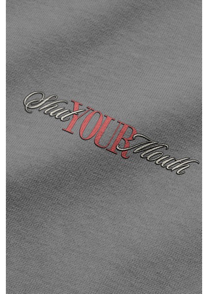 Shut Your Mouth Sırt Baskılı Kapüşonlu Oversize Sweatshirt Gri Hoodie H1194 fırsatları