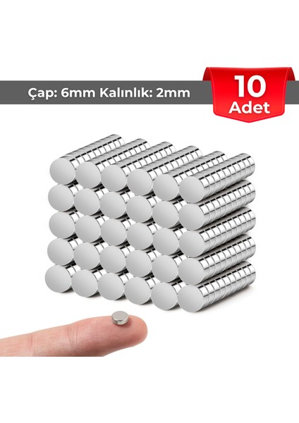 [10 Adet] Neodyum Mıknatıs Çap: 6mm Kalınlık: 2mm [D6X2] Ndfeb Güçlü Mıknatıs – Yuvarlak [N131]
