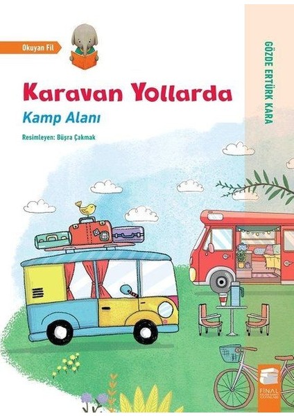 Karavan Yollarda - Kamp Alanı